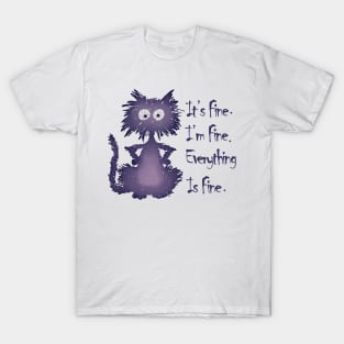 It's Fine I'm Fine Everything Is Fine Funny purple Cat T-Shirt